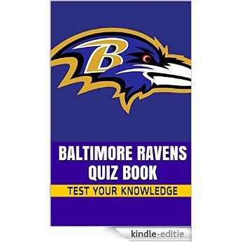 Baltimore Ravens Quiz Book - 50 Fun & Fact Filled Questions About NFL Team Baltimore Ravens (English Edition) [Kindle-editie]