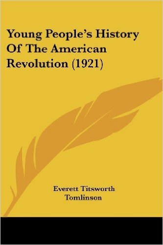 Young People's History of the American Revolution (1921)