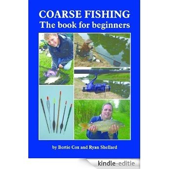 COARSE FISHING The book for beginners (English Edition) [Kindle-editie]