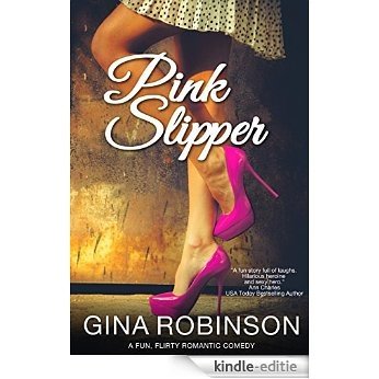 Pink Slipper: a Fun, Flirty Novel (English Edition) [Kindle-editie]
