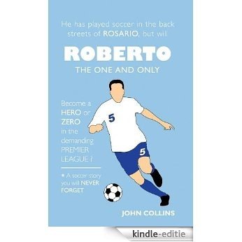 Roberto - The One and Only (English Edition) [Kindle-editie]