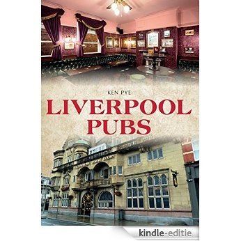 Liverpool Pubs (English Edition) [Kindle-editie]