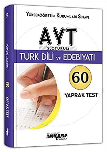 Ankara AYT 2. Oturum Türk Dili ve Edebiyati Yaprak Test (Yeni)