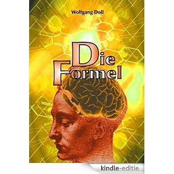 Die Formel: Krimi (German Edition) [Kindle-editie]