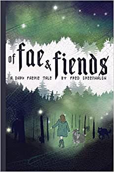 indir Of Fae and Fiends: A Dark Faerie Tale for All Ages