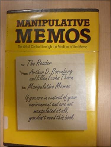 indir Manipulative Memos: The Art of Control Through the Medium of the Memo