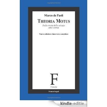 Theoria Motus. Dalla storia della scienza alla scienza (Filosofia) [Kindle-editie]