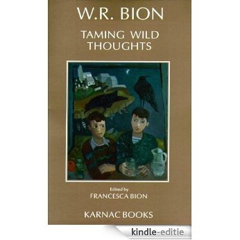 Taming Wild Thoughts [Kindle-editie]