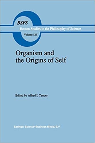 Organism and the Origins of Self (Boston Studies in the Philosophy and History of Science)