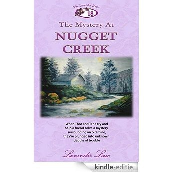 The Mystery At Nugget Creek (Lavender Series Book 18) (English Edition) [Kindle-editie]