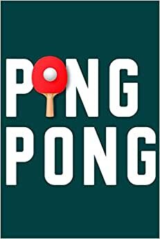 indir PING PONG Table Tennis Notebook: A Cute And Funny Lined Journal For Table Tennis Lovers Boy And Girl Player And Coach Who Love To Write Notes In Notebook Also Gift For Kids Birthday For Teen.