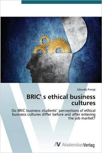 Bric' S Ethical Business Cultures