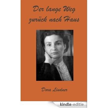 Der lange Weg zurück nach Haus (German Edition) [Kindle-editie]