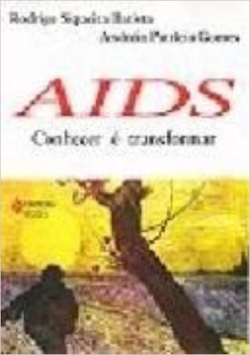 Aids. Conhecer E Transformar