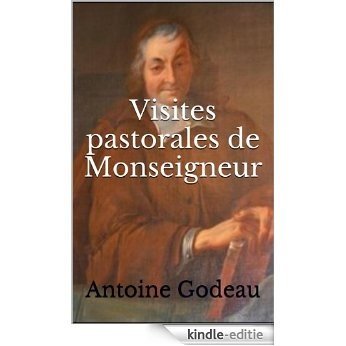 Visites pastorales de Monseigneur (French Edition) [Kindle-editie]