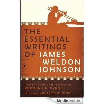 The Essential Writings of James Weldon Johnson (Modern Library Classics) [Kindle-editie]