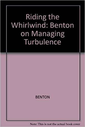indir Riding the Whirlwind: Benton on Managing Turbulence