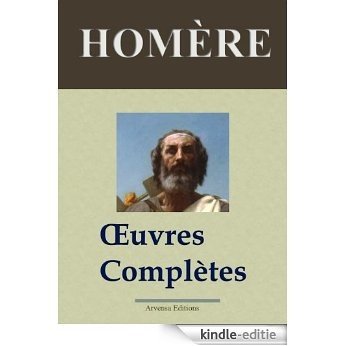 Homère : Oeuvres complètes et annexes (Nouvelle édition enrichie) (French Edition) [Kindle-editie]