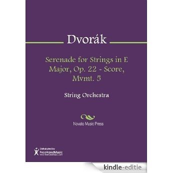Serenade for Strings in E Major, Op. 22 - Score, Mvmt. 5 [Kindle-editie]