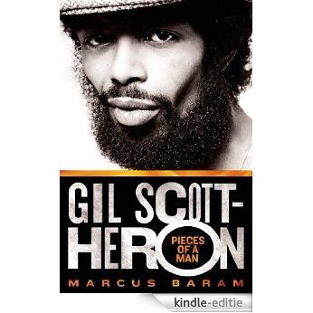 Gil Scott-Heron: Pieces of a Man [Kindle-editie]