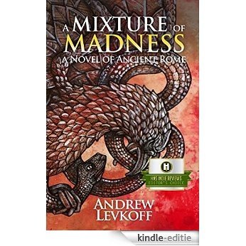 A Mixture of Madness, Book II of The Bow of Heaven (English Edition) [Kindle-editie]