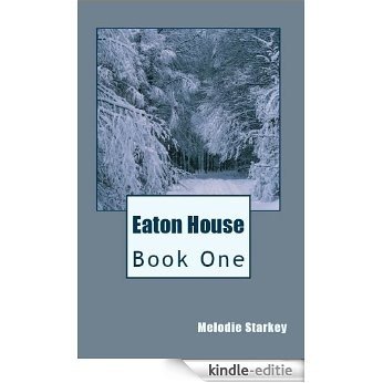 Eaton House (English Edition) [Kindle-editie]
