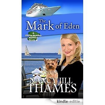 The Mark of Eden: A Jillian Bradley Mystery, Book 4 (English Edition) [Kindle-editie]