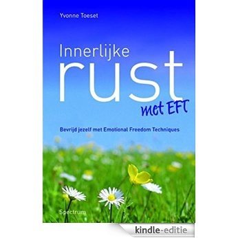 Innerlijke rust met EFT [Kindle-editie]