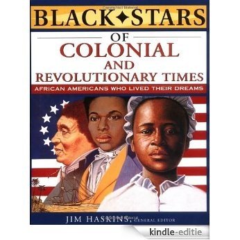 Black Stars of Colonial and Revolutionary Times [Kindle-editie]