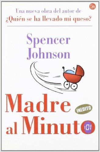 Madre al Minuto = The One-Minute Mother