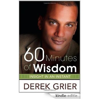 60 Minutes Of Wisdom: Insights in an Instant [Kindle-editie] beoordelingen