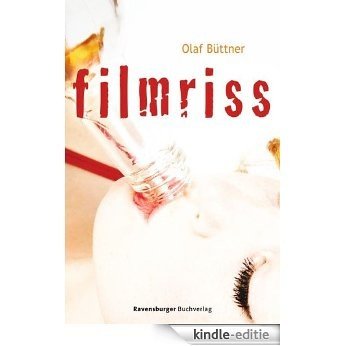 Filmriss (German Edition) [Kindle-editie]
