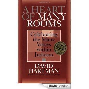 A Heart of Many Rooms: Celebrating the Many Voices within Judaism [Kindle-editie]