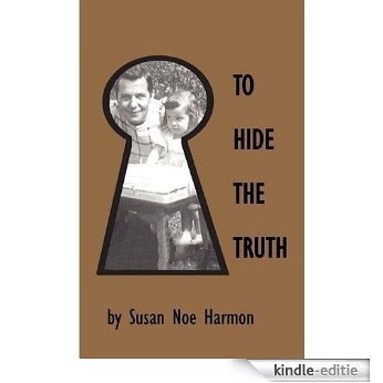 To Hide the Truth (English Edition) [Kindle-editie]