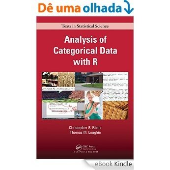 Analysis of Categorical Data with R (Chapman & Hall/CRC Texts in Statistical Science) [Réplica Impressa] [eBook Kindle] baixar