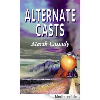 Alternate Casts (English Edition) [Kindle-editie] beoordelingen