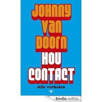 Hou contact [Kindle-editie]