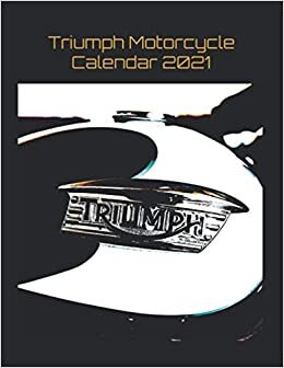 indir Triumph Motorcycle Calendar 2021