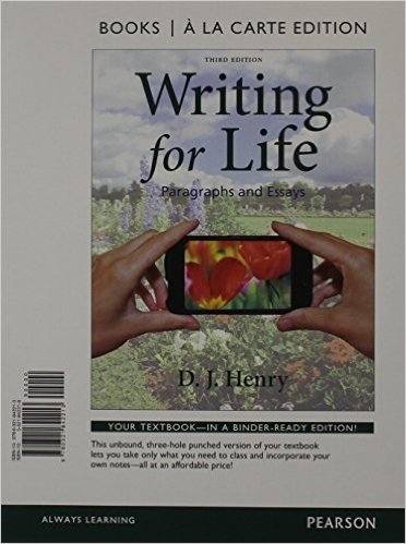 Writing for Life: Paragraphs and Essays, Books a la Carte Plus Mywritinglab with Pearson Etext -- Access Card Package