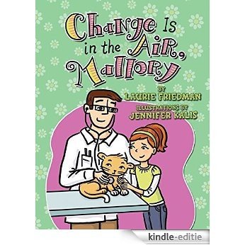 #24 Change Is in the Air, Mallory [Kindle-editie] beoordelingen