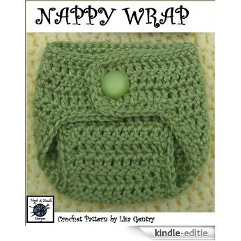 NAPPY WRAP - Diaper Cover - Crochet Pattern 103 - in 3 sizes (Lisa's Baby Collection Book 50) (English Edition) [Kindle-editie]