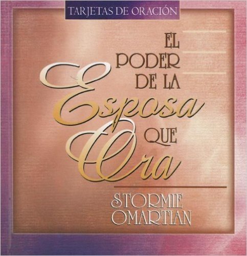 Poder de La Esposa Que Ora Tarjetas de Oracin: Power of a Praying Wife Prayer Cards