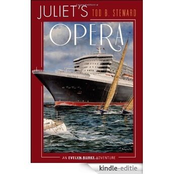 Juliet's Opera [Kindle-editie]