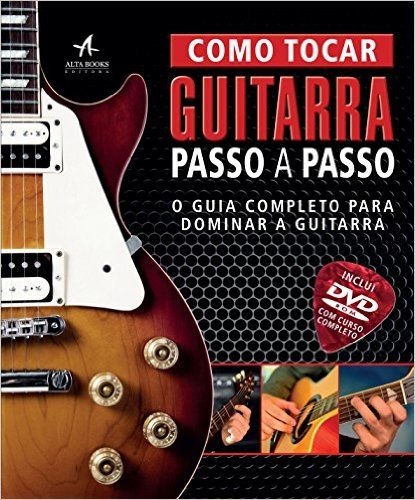 Como Tocar Guitarra Passo a Passo (+ DVD-ROM)