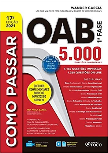 COMO PASSAR NA OAB - 1ª FASE - 5.000 QUESTÕES COMENTADAS - 17ª ED - 2021