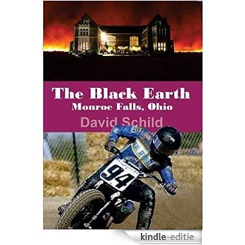 The Black Earth (Monroe Falls, Ohio Book 2) (English Edition) [Kindle-editie]