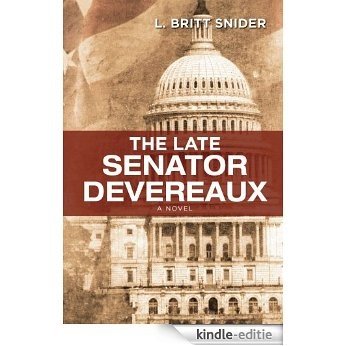 The Late Senator Devereaux (English Edition) [Kindle-editie]