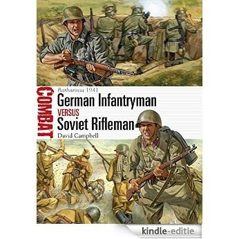 German Infantryman vs Soviet Rifleman: Barbarossa 1941 (Combat) [Kindle-editie]