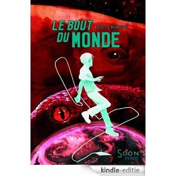 Le bout du monde (Soon) [Kindle-editie] beoordelingen