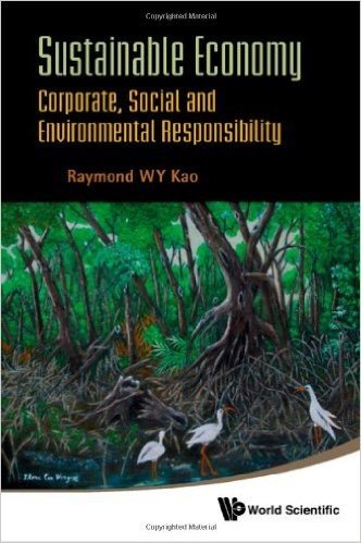 Sustainable Economy: Corporate, Social and Environmental Responsibility